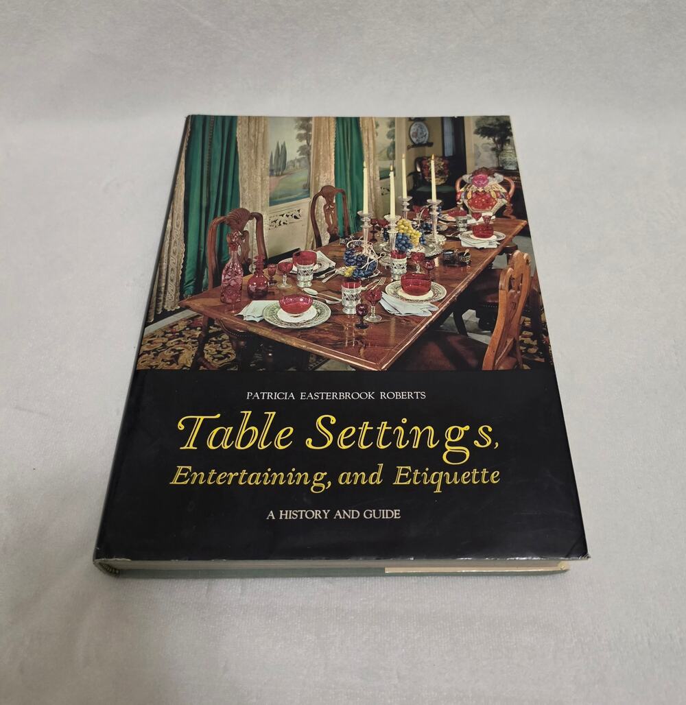 Vintage Table Settings Entertaining Etiquette Patricia Easterbrook Roberts 1967